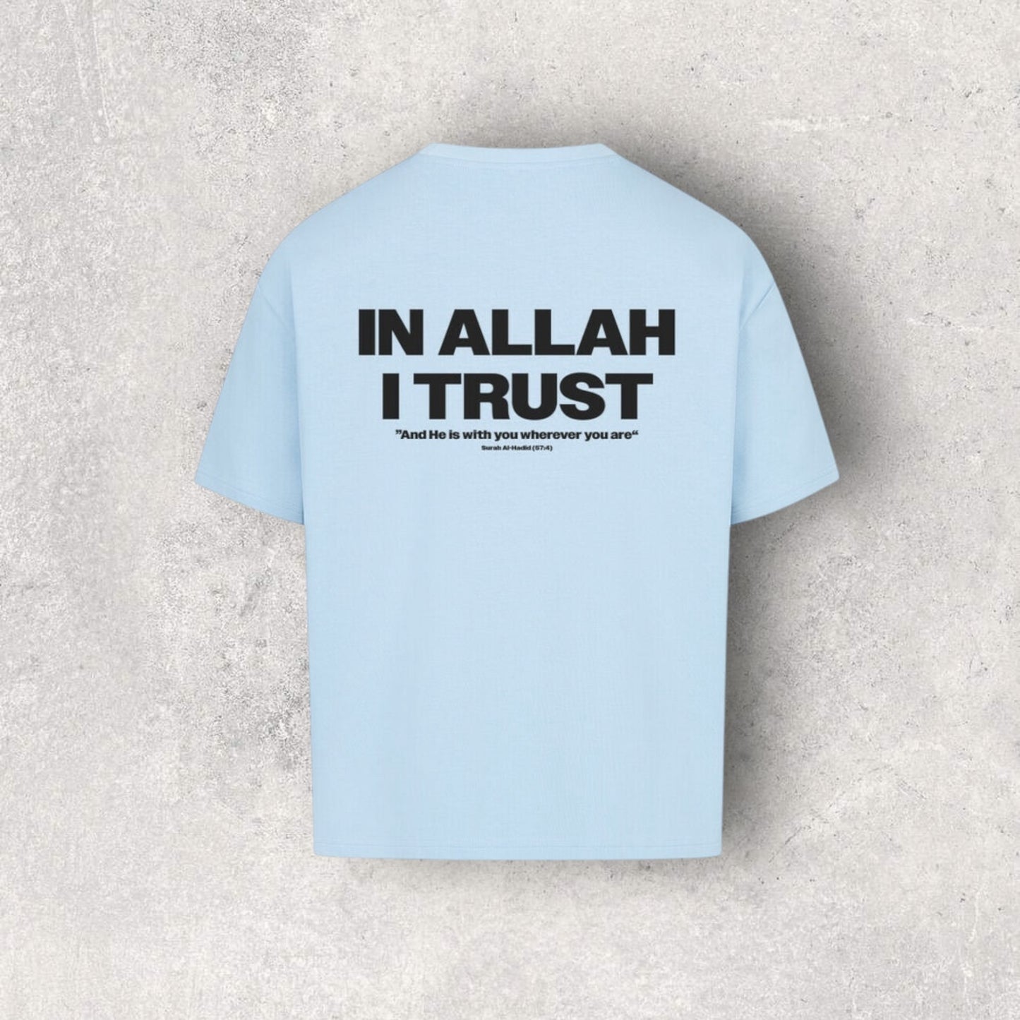 In Allah I Trust Oversized Shirt